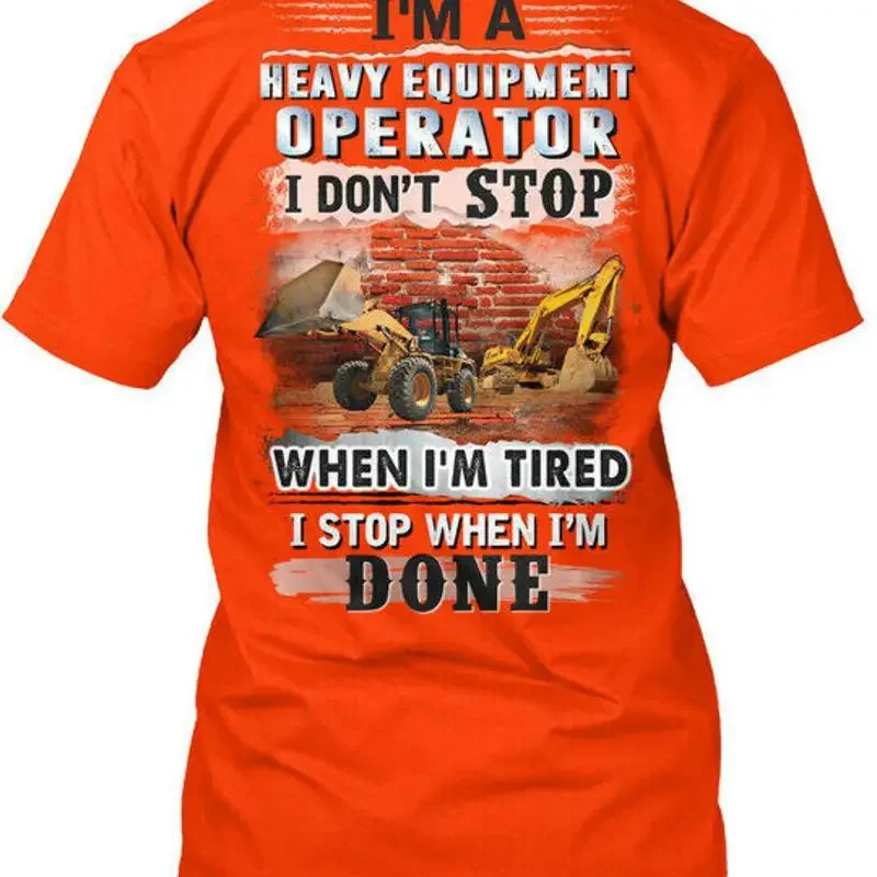 Heavy Equipment Operator Shirts - Ağır Ekipman Operatörü Ben Durmuyorum Ben