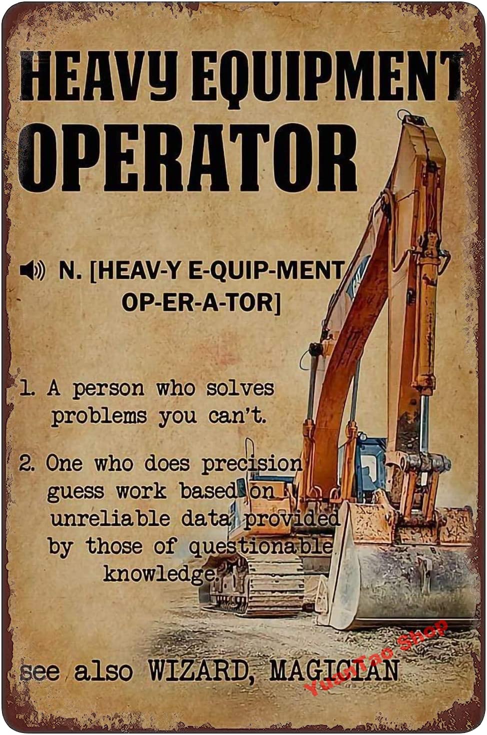Ekskavatör Ağır İş Makinesi Op - Heavy Equipment Sign incelemesi ve fiyatı